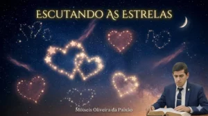 POESIA: ESCUTANDO AS ESTRELAS