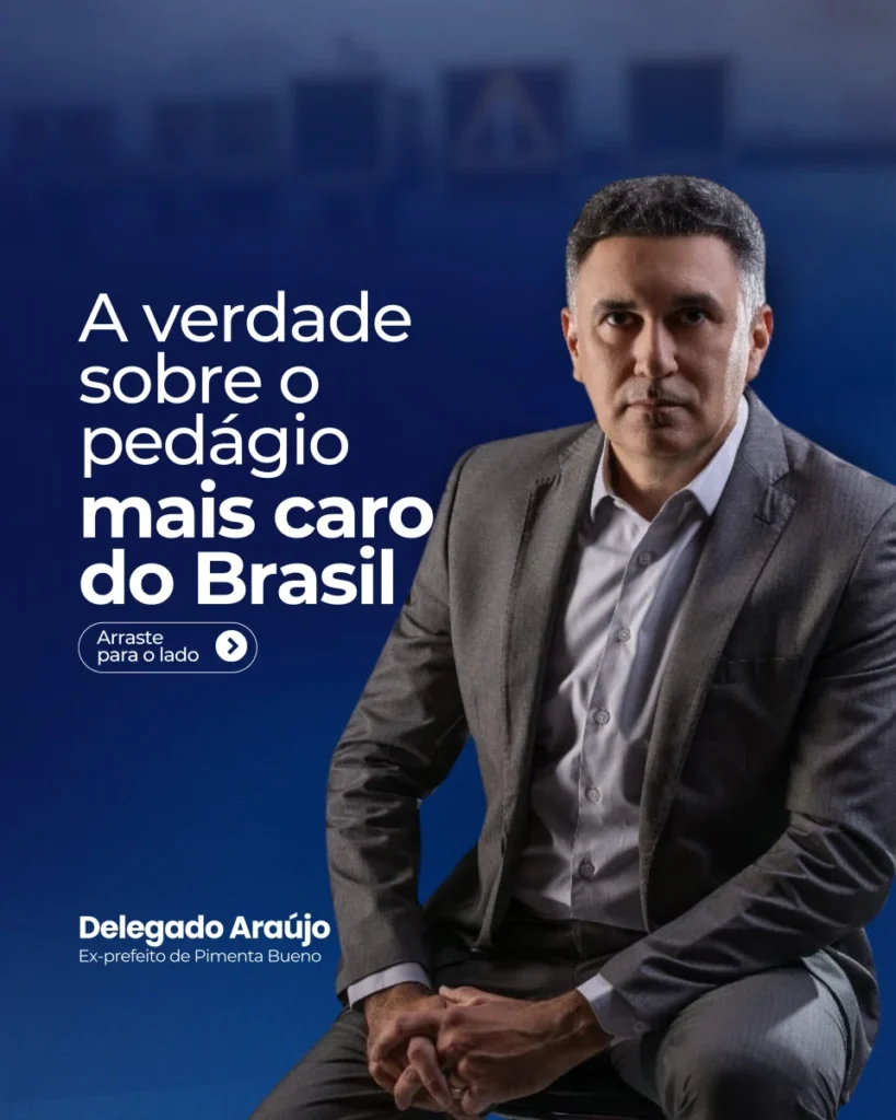 A verdade sobre o pedágio mais caro do Brasil; Delegado Araújo lança abaixo-assinado