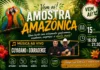 Amostra Amazônica promete reunir cultura, gastronomia e entretenimento no dia 15 de agosto