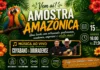 Amostra Amazônica promete reunir cultura, gastronomia e entretenimento no dia 15 de agosto
