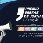 Prêmio Sebrae de Jornalismo valoriza histórias de desenvolvimento em Rondônia