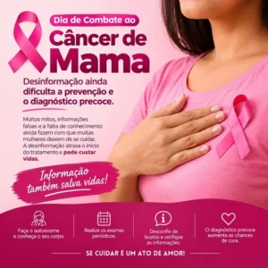 Dia de Combate ao Câncer de Mama: desinformação ainda dificulta a prevenção e o diagnóstico precoce